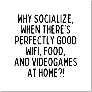 Why socialize? Posters and Art